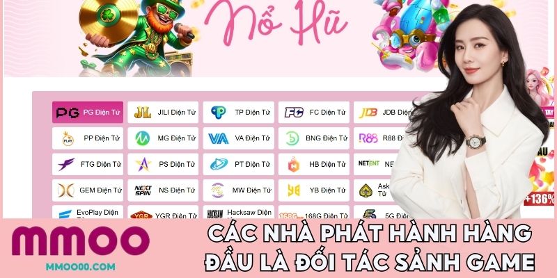 Các nhà phát hành hàng đầu là đối tác sảnh game
