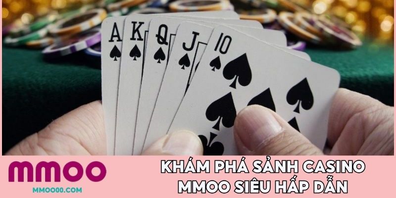 Khám phá sảnh casino MMOO siêu hấp dẫn