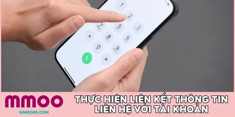 Thực hiện liên kết thông tin liên hệ với tài khoản